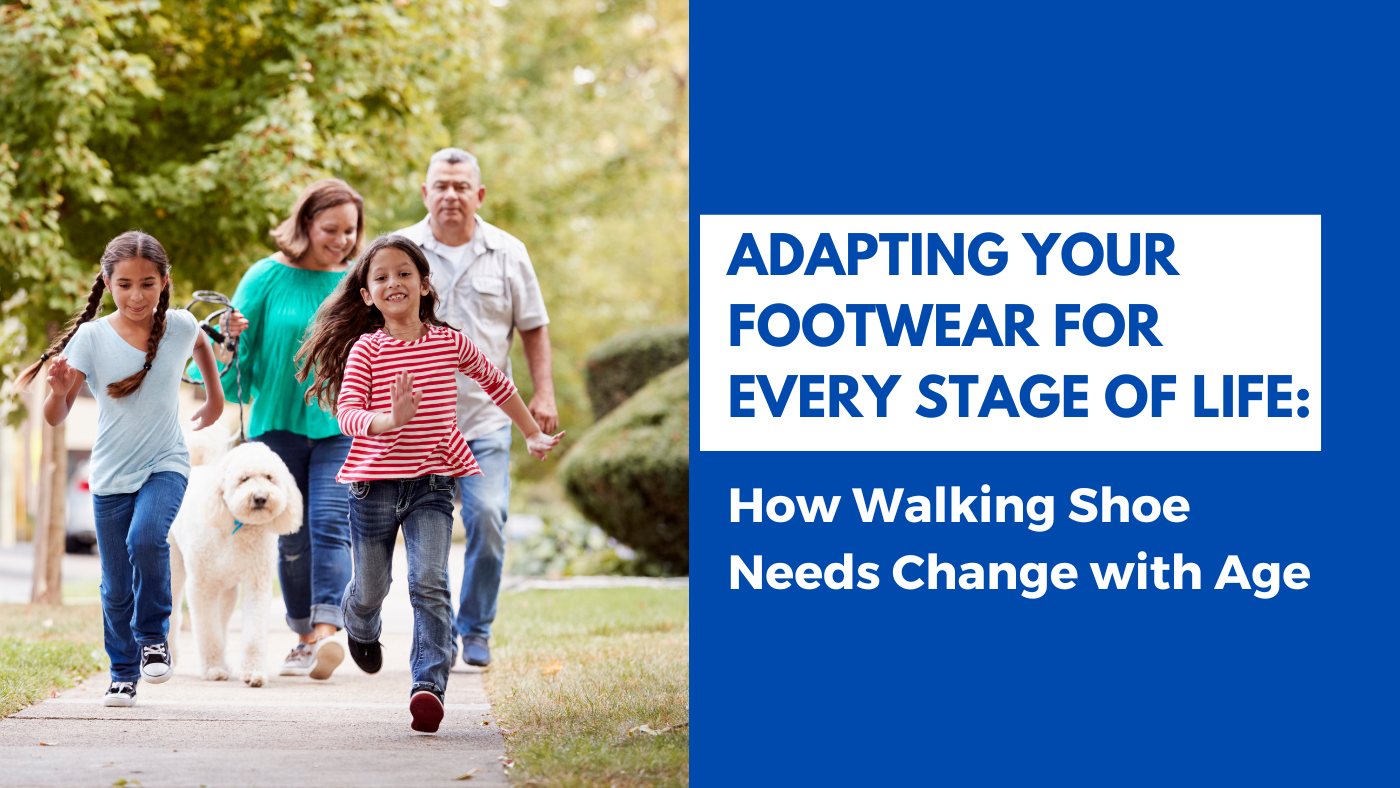 Adapting Your Footwear for Every Stage of Life: How Walking Shoe Needs Change with Age